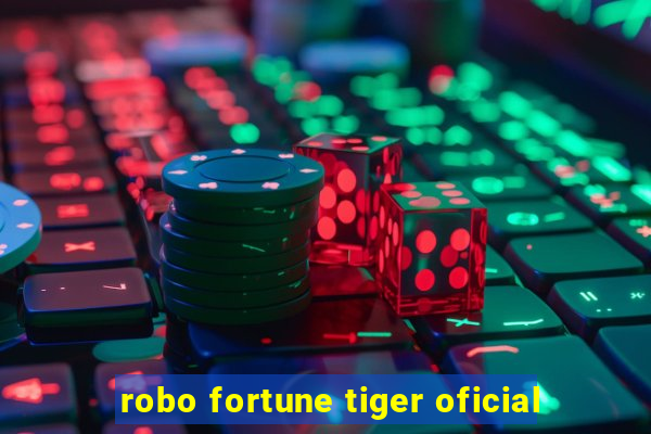 robo fortune tiger oficial